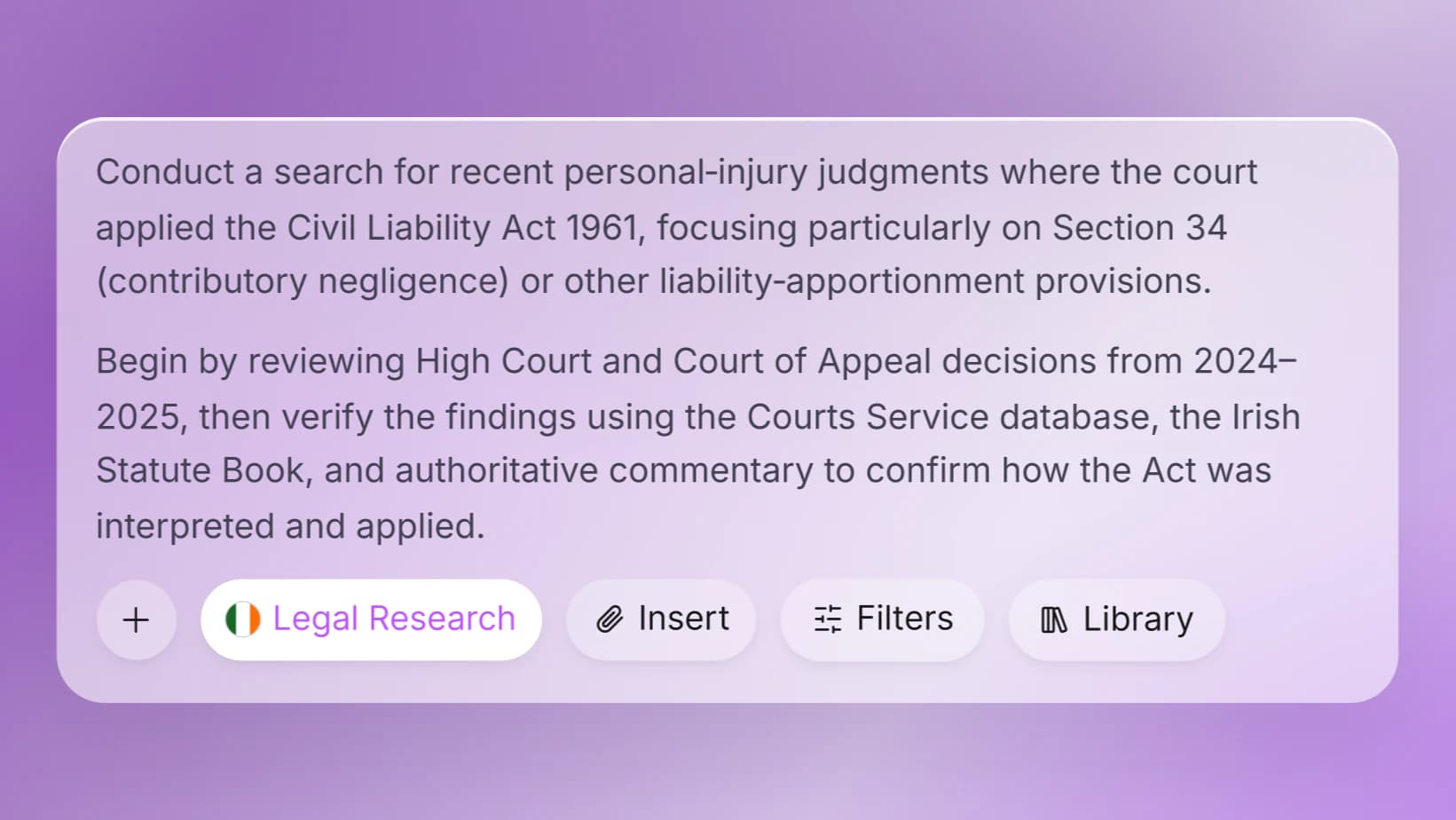 A Legal Research prompt in the composer, asking for recent personal-injury judgments under the Civil Liability Act 1961.